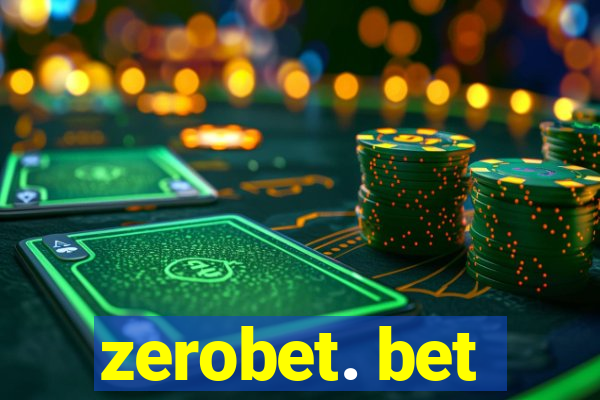 zerobet. bet